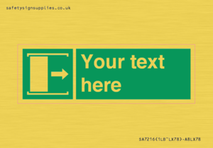 SA7216: Custom sign safe condition Door slides right to open