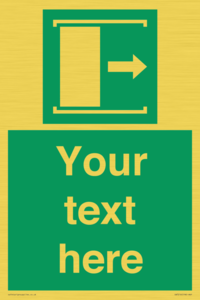 SA7216: Custom sign safe condition Door slides right to open