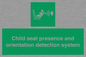 SA7232: Child seat presence and orientation detection system