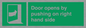 SA7234: Door opens by pushing on right hand side