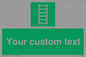 SA7285: Custom sign safe condition Escape ladder