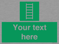 SA7285: Custom sign safe condition Escape ladder