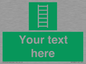 SA7285: Custom sign safe condition Escape ladder