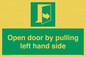 SA7300: Open door by pulling left hand side