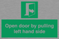 SA7300: Open door by pulling left hand side