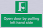 SA7300: Open door by pulling left hand side