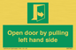 SA7300: Open door by pulling left hand side