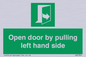 SA7300: Open door by pulling left hand side