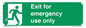 SB415: emergency exit only