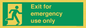 SB415: emergency exit only