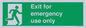 SB415: emergency exit only