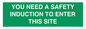SC12863: YOU NEED A SAFETY INDUCTION TO ENTER THIS SITE