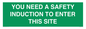 SC12863: YOU NEED A SAFETY INDUCTION TO ENTER THIS SITE