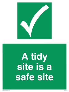 SC5423: A tidy site is a safe site Sign