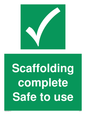 SC5713: Scaffolding complete Safe to use Safe Condition Sign