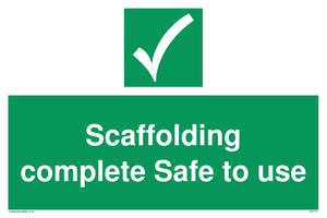 SC5713: Scaffolding complete Safe to use Safe Condition Sign