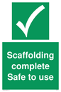 SC5713: Scaffolding complete Safe to use Safe Condition Sign