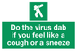 SH5938: Do the virus dab if you feel like a cough or a sneeze