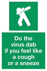 SH5938: Do the virus dab if you feel like a cough or a sneeze