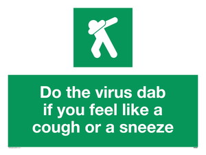 SH5938: Do the virus dab if you feel like a cough or a sneeze