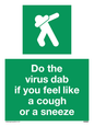 SH5938: Do the virus dab if you feel like a cough or a sneeze