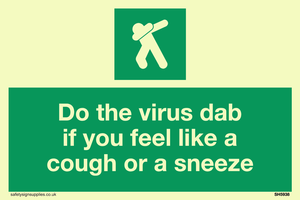 SH5938: Do the virus dab if you feel like a cough or a sneeze