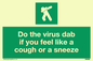 SH5938: Do the virus dab if you feel like a cough or a sneeze