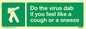 SH5938: Do the virus dab if you feel like a cough or a sneeze