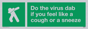 SH5938: Do the virus dab if you feel like a cough or a sneeze