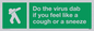 SH5938: Do the virus dab if you feel like a cough or a sneeze