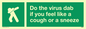 SH5938: Do the virus dab if you feel like a cough or a sneeze