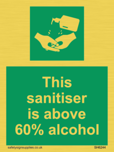 SH6244: This sanitiser is above 60% alcohol