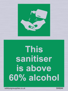 SH6244: This sanitiser is above 60% alcohol