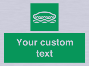 SL7218: Custom sign safe condition Lifeboat