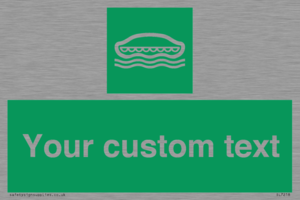 SL7218: Custom sign safe condition Lifeboat
