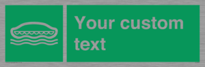 SL7218: Custom sign safe condition Lifeboat