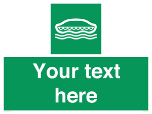 SL7218: Custom sign safe condition Lifeboat