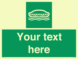 SL7218: Custom sign safe condition Lifeboat