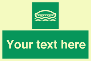 SL7218: Custom sign safe condition Lifeboat