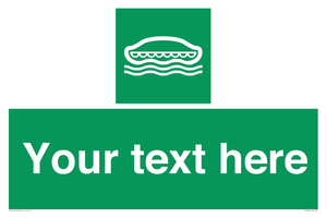SL7218: Custom sign safe condition Lifeboat