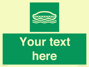 SL7218: Custom sign safe condition Lifeboat