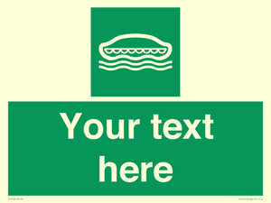 SL7218: Custom sign safe condition Lifeboat