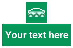 SL7218: Custom sign safe condition Lifeboat