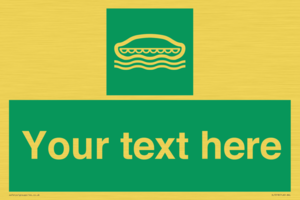 SL7218: Custom sign safe condition Lifeboat