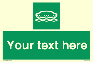SL7218: Custom sign safe condition Lifeboat