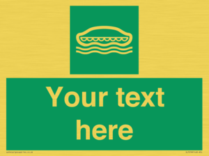 SL7218: Custom sign safe condition Lifeboat