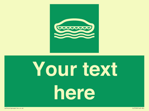 SL7218: Custom sign safe condition Lifeboat