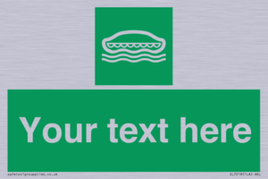 SL7218: Custom sign safe condition Lifeboat