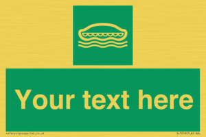 SL7218: Custom sign safe condition Lifeboat