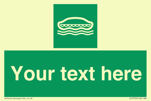 SL7218: Custom sign safe condition Lifeboat